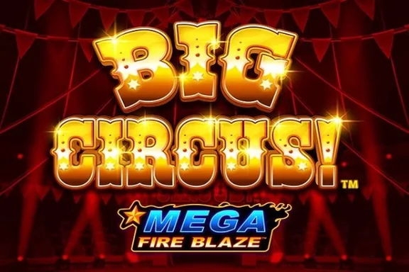 Mega Fire Blaze Big Circus